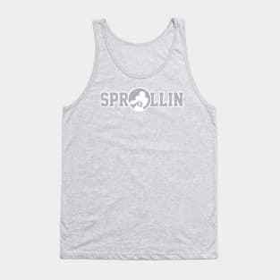 Sprollin Tank Top